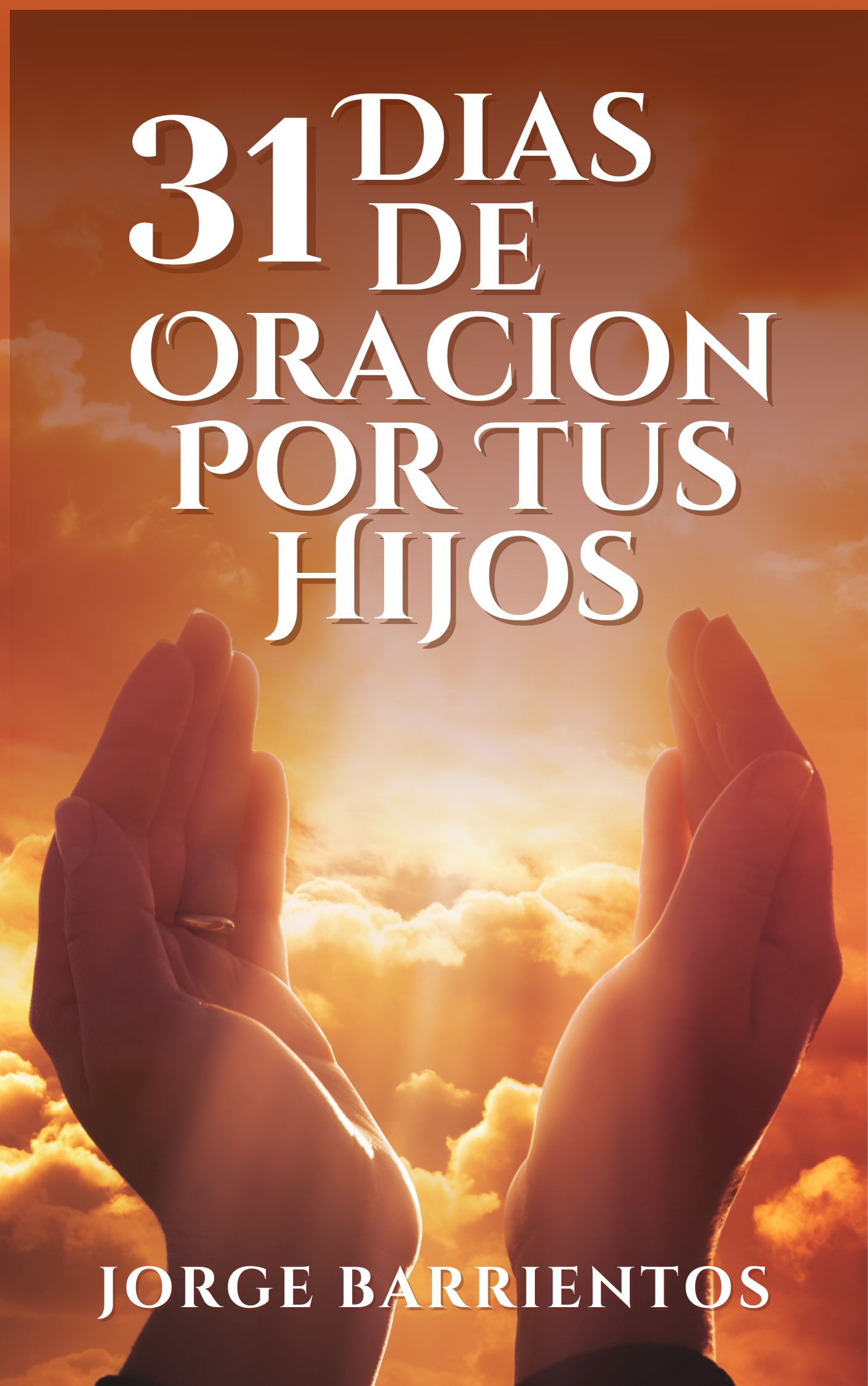 Libro: 31 Días de Oración por tus Hijos